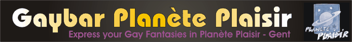 Gaybar plan�te plaisir gent